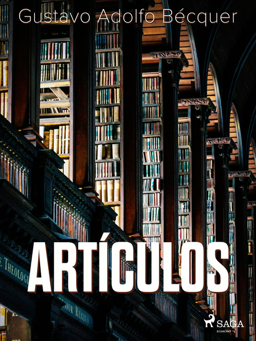 Title details for Artículos by Gustavo Adolfo Bécquer - Available